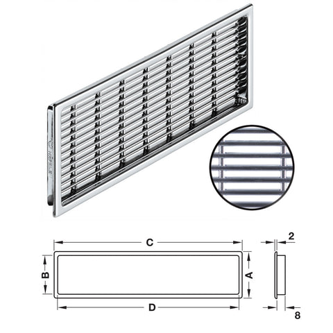 Ventilation Grill - Chrome Plate Version: With flanged rim Installation: For recess mounting, nailed in place Finish: Chrome Plated Ventilation: 23.4 cm2 34.5 cm2 42.2 cm2 Apertures: 20 x 4 mm27 x 4.5 mm27 x 4.5 mm Dimensions (A x B x C x D): 42 x 35 x 17