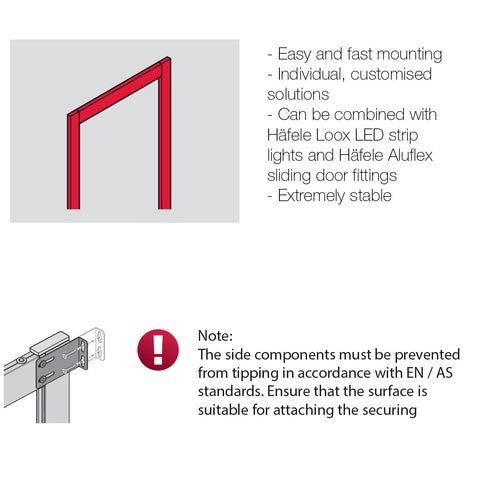 DressCode Aluminium Frame System Area of application: For individual or walk-in wardrobes and shelf systems Material: Aluminium Finish: Powder Coated Version: The side components can be illuminated with Häfele Loox LED strip lights, can be combined with H
