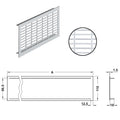 Ventilation Grill Version: Long edges bevelled Installation: For press fitting, secured with screws Material: Aluminium, with flanges Finish: Silver coloured anodised F1 Dimensions (L x W): 250 x 110 mm500 x 110 mm Cut Out Dimensions(L x W): 225 x 96 mm47