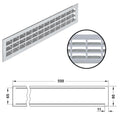 Aluminium Ventilation Grill, Straight Edged Version: Visible edges bevelled Installation: For press fitting Material: Aluminium, with ribbed flanges Finish: Silver coloured anodised F1 Ventilation: 200 cm2 Apertures: 39 x 14.5 mm Visible Dimensions (L x W