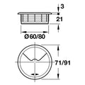 Cable Management: Two piece Swivel Top Type: Two-piece, circularWith swiveling section in cover Function: In order to pull cable (with plug) through, the cover can be removed and then clipped back into the outer ring Material: Plastic Cable cut-out: 20 x